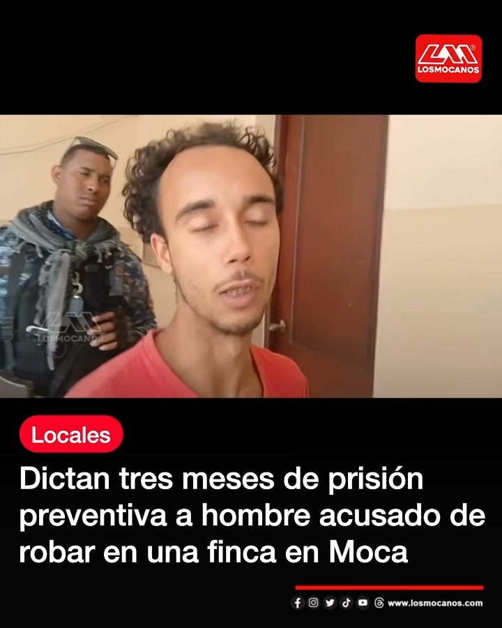 Dictan tres meses de prisión preventiva a “Luisito, acusado de robar en una finca, plátanos, aguacates, yuca y otros rub...