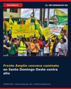 Frente Amplio convoca caminata en Santo Domingo Oeste contra alto costo de la vida y apagones