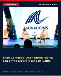 Expo Comercial Asonahores cierra con cifras récord y más de 5,000 visitantes