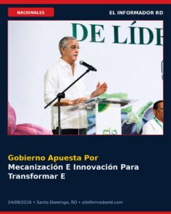 Gobierno Apuesta Por Mecanización E Innovación Para Transformar El Campo Dominicano