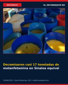 Decomisaron casi 17 toneladas de metanfetamina en Sinaloa equivalente a 347 millones de dólares