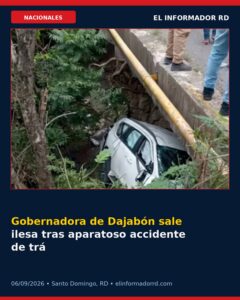 Gobernadora de Dajabón sale ilesa tras aparatoso accidente de tránsito
