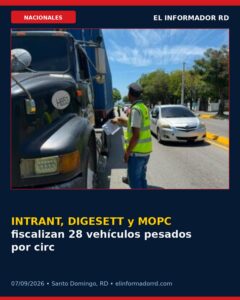 INTRANT, DIGESETT y MOPC fiscalizan 28 vehículos pesados por circular sin autorización