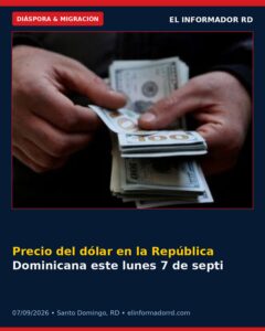 Precio del dólar en la República Dominicana este lunes 7 de septiembre de 2026