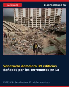 Venezuela demolerá 39 edificios dañados por los terremotos en La Guaira